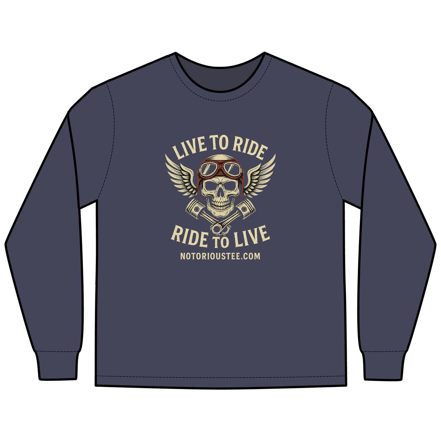 Notorious Tee Ride To Live Motorcycle Long Sleeve Tee, Ride to Live Shirt, Unisex T-Shirt, Biker Gift, Casual Wear, Adventure Apparel, Rocker Style
