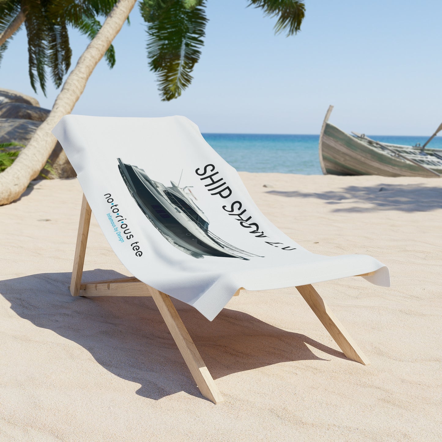 Notorious Tee Ship Show 2.0 Stylish Beach Towel - Perfect for Summer, Pool Parties, Nautical Lovers, Gifts, or Beach Days