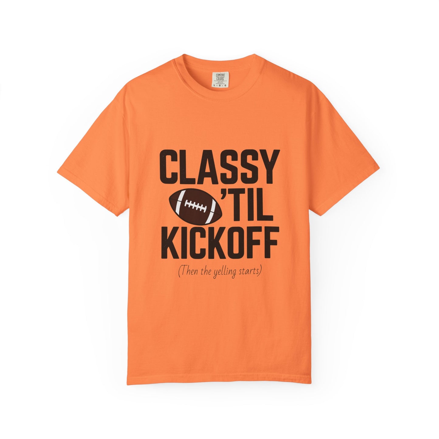 Classy Football T-Shirt | Unisex Garment-Dyed Tee for Game Day, Tailgating, Party Wear, Sports Fans, Gift Ideas
