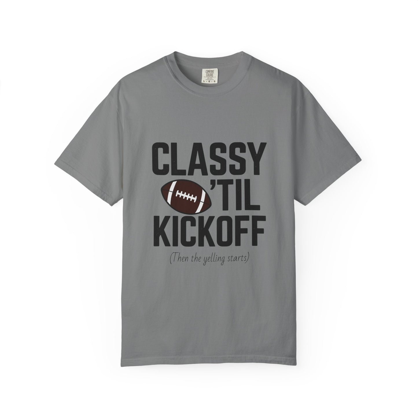 Classy Football T-Shirt | Unisex Garment-Dyed Tee for Game Day, Tailgating, Party Wear, Sports Fans, Gift Ideas