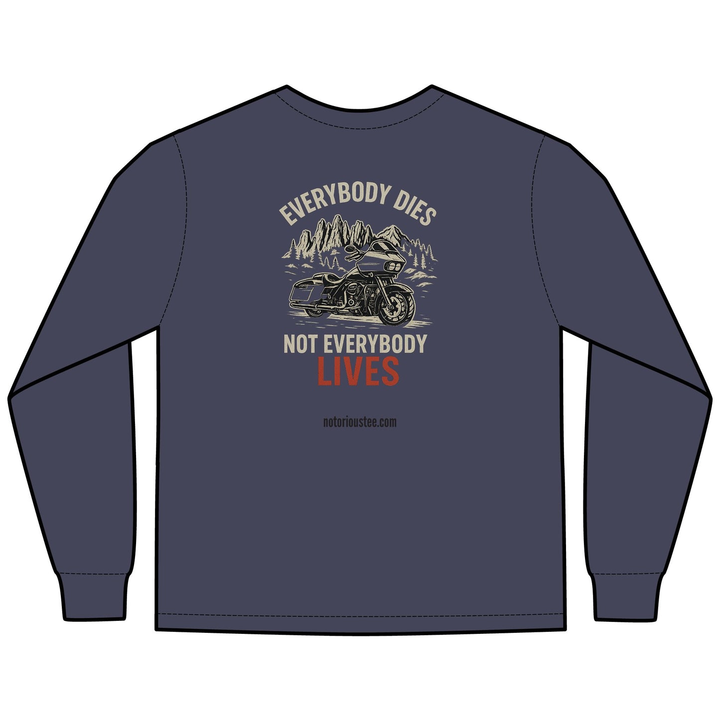 Notorious Tee Ride To Live Motorcycle Long Sleeve Tee, Ride to Live Shirt, Unisex T-Shirt, Biker Gift, Casual Wear, Adventure Apparel, Rocker Style