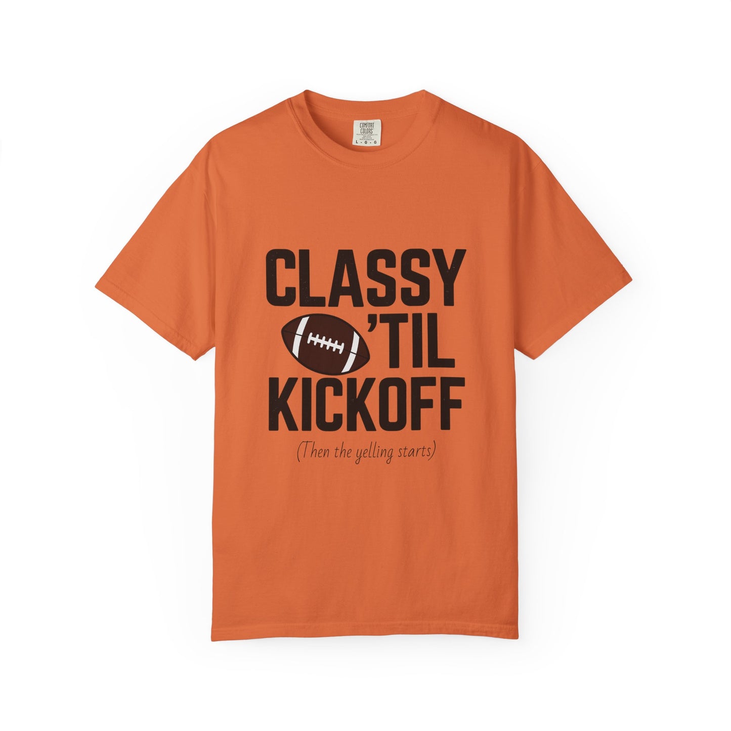Classy Football T-Shirt | Unisex Garment-Dyed Tee for Game Day, Tailgating, Party Wear, Sports Fans, Gift Ideas