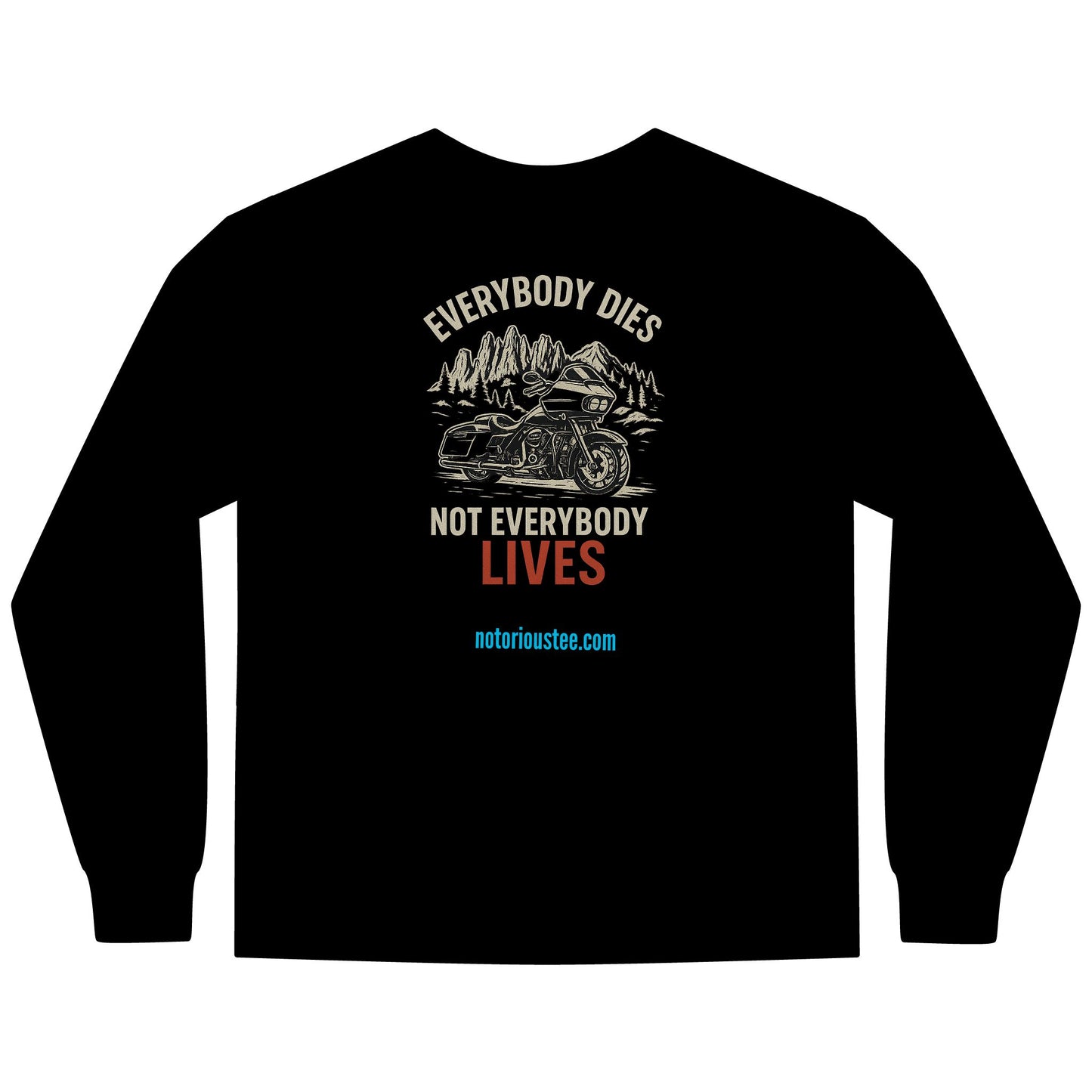 Notorious Tee Ride To Live Motorcycle Long Sleeve Tee, Ride to Live Shirt, Unisex T-Shirt, Biker Gift, Casual Wear, Adventure Apparel, Rocker Style