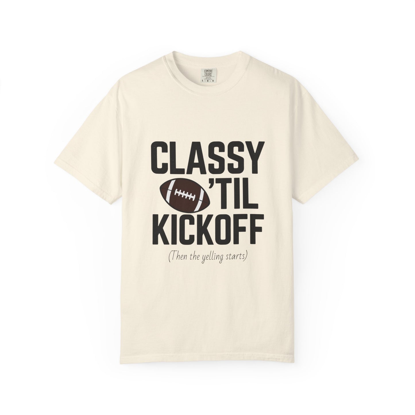 Classy Football T-Shirt | Unisex Garment-Dyed Tee for Game Day, Tailgating, Party Wear, Sports Fans, Gift Ideas