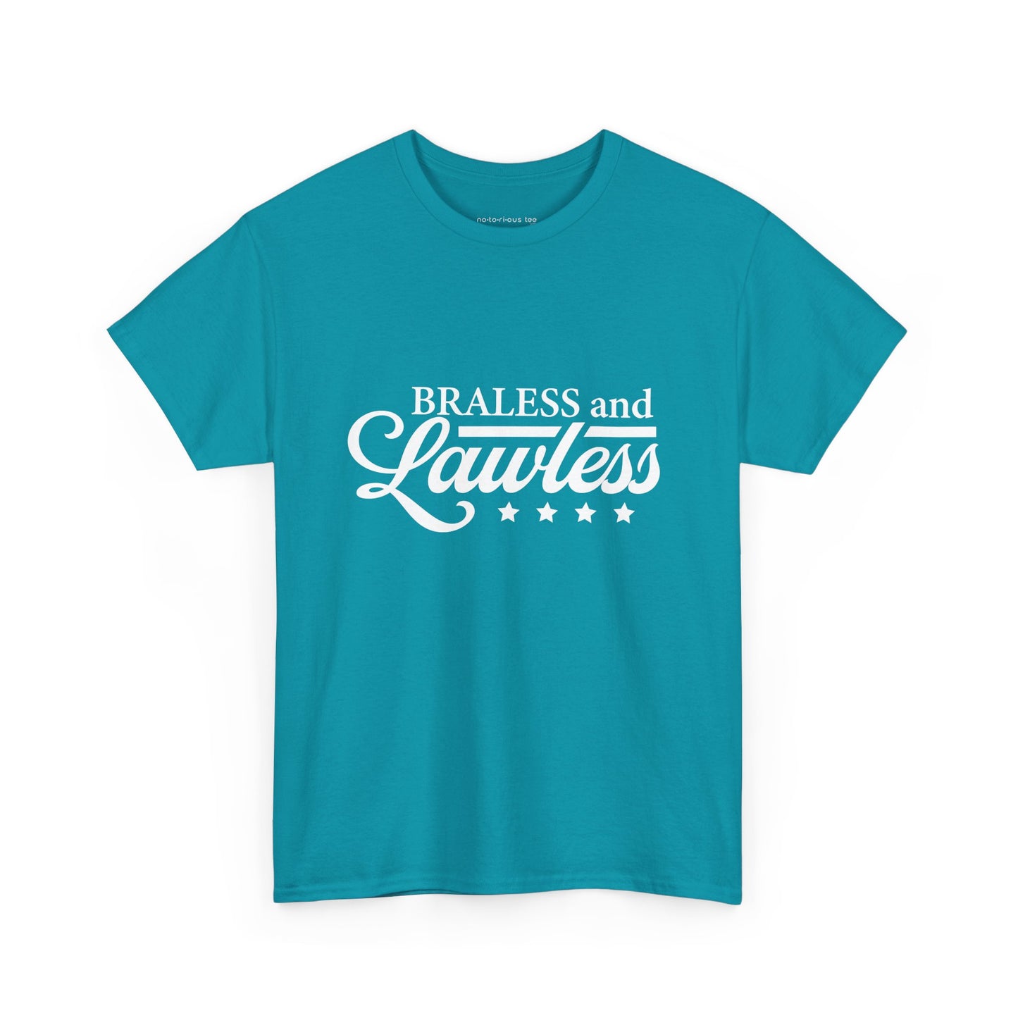 BRALESS and LAWLESS Unisex Heavy Cotton Tee - Empowering T-Shirt for Bold Women