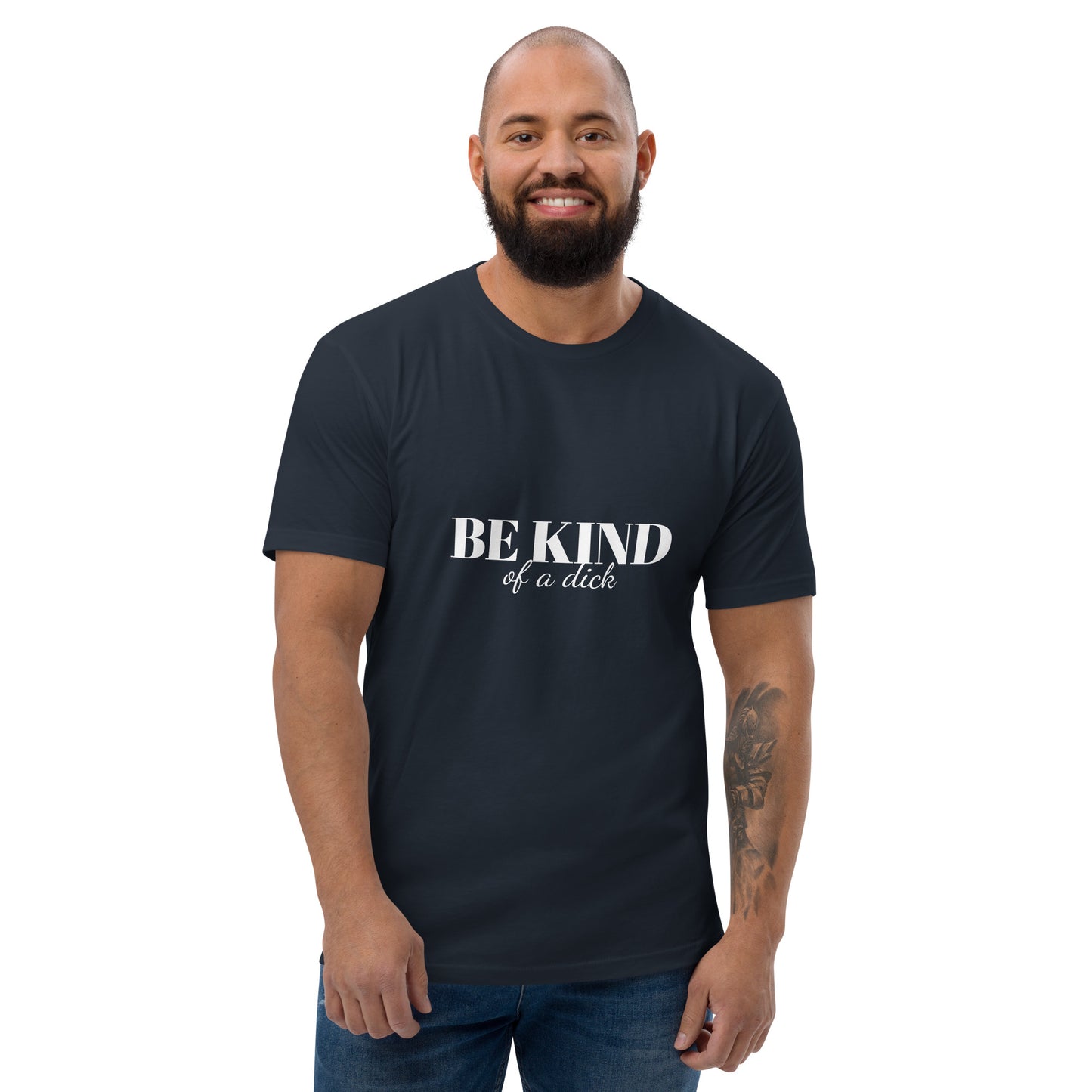 Be Kind Dick Short Sleeve Tee