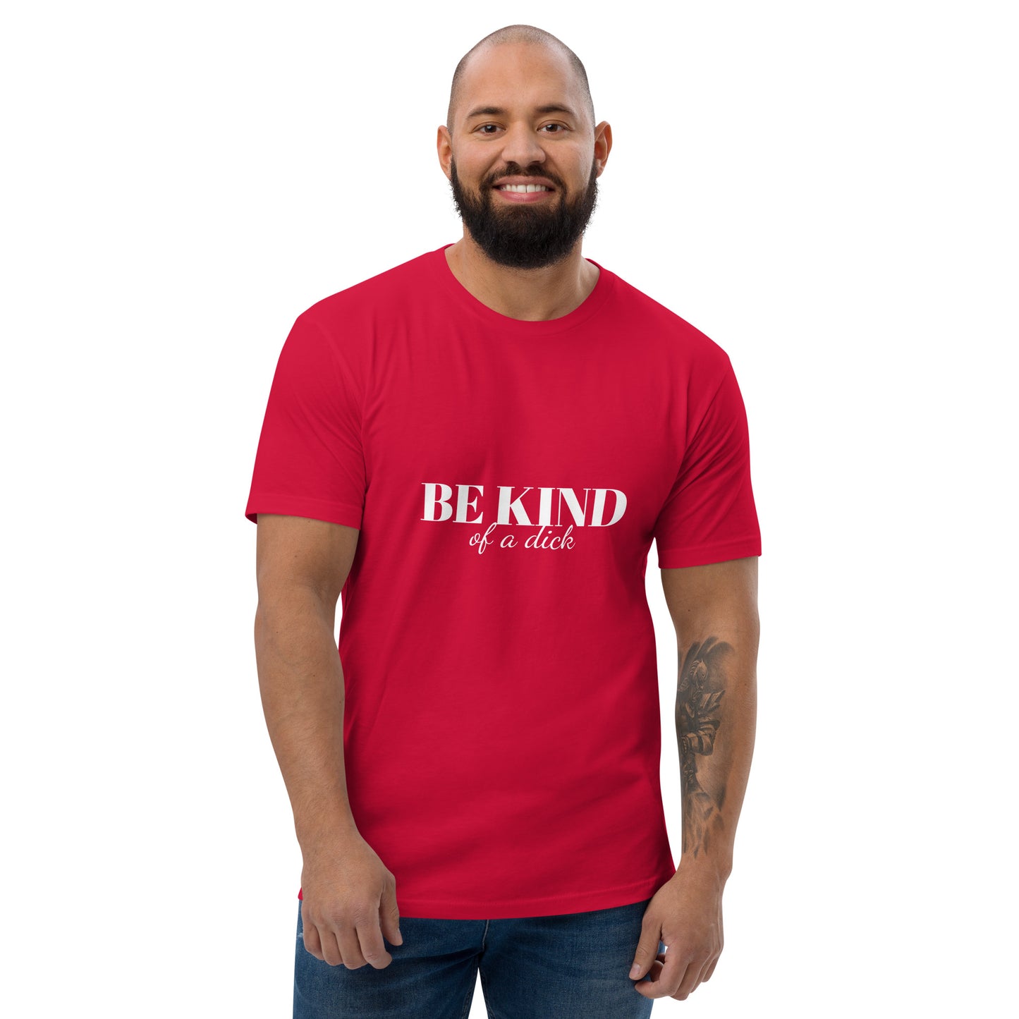 Be Kind Dick Short Sleeve Tee