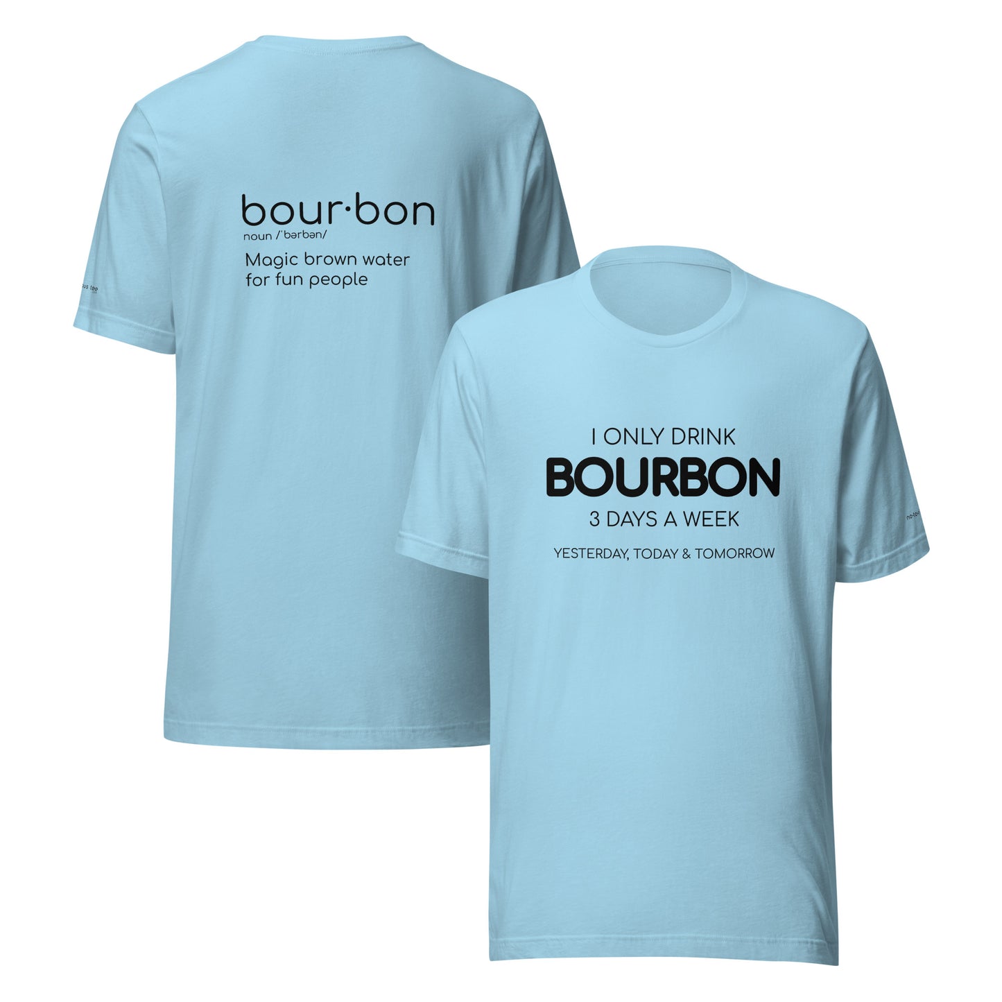 Bourbon 3 Days Unisex t-shirt
