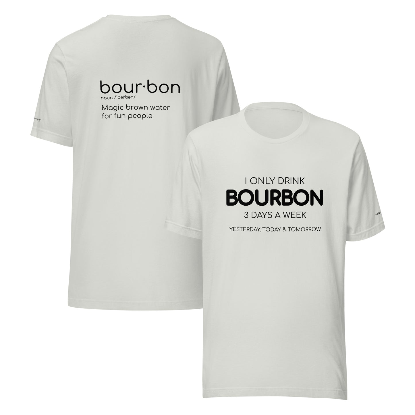 Bourbon 3 Days Unisex t-shirt
