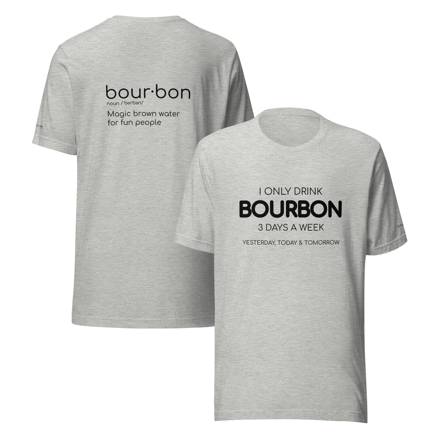 Bourbon 3 Days Unisex t-shirt
