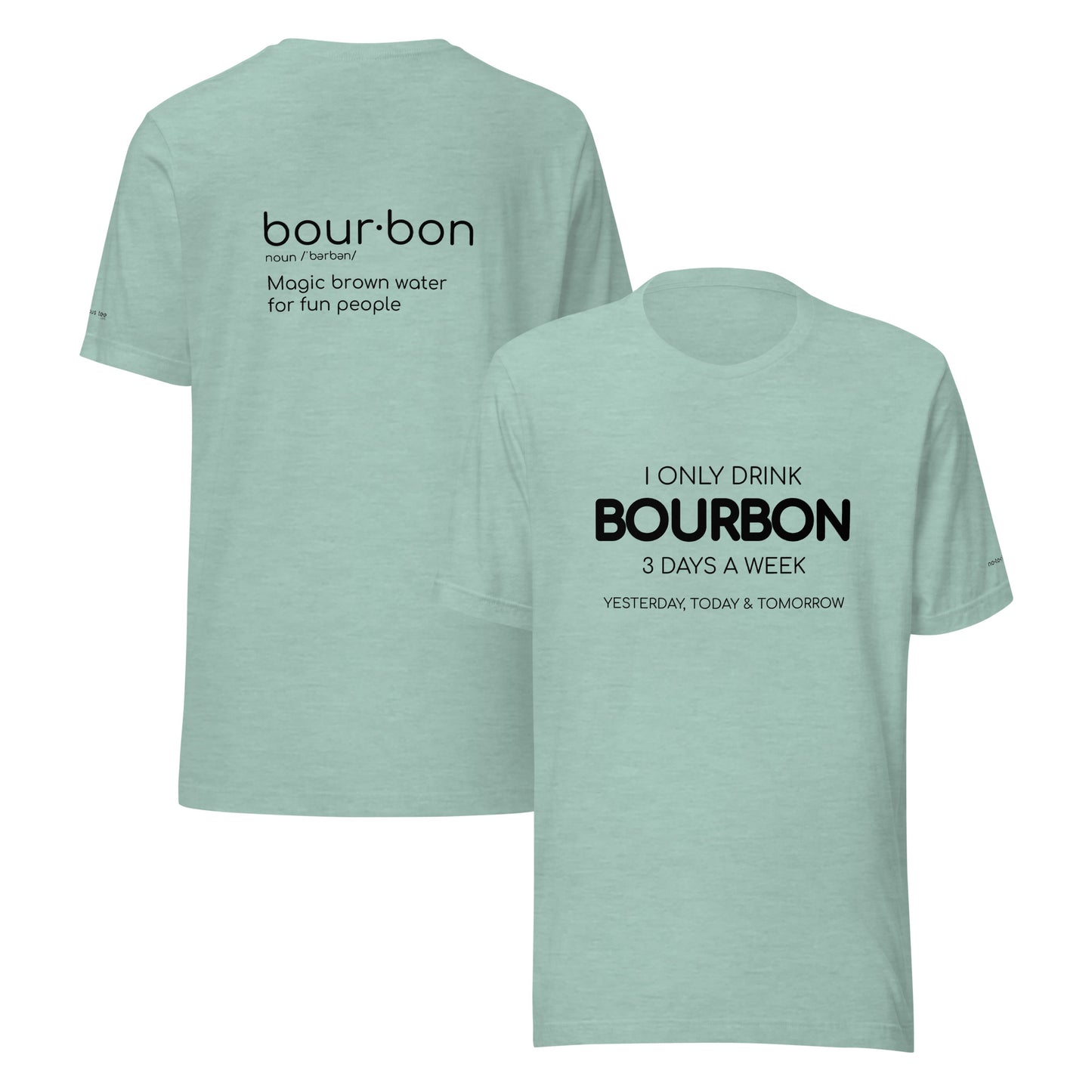 Bourbon 3 Days Unisex t-shirt