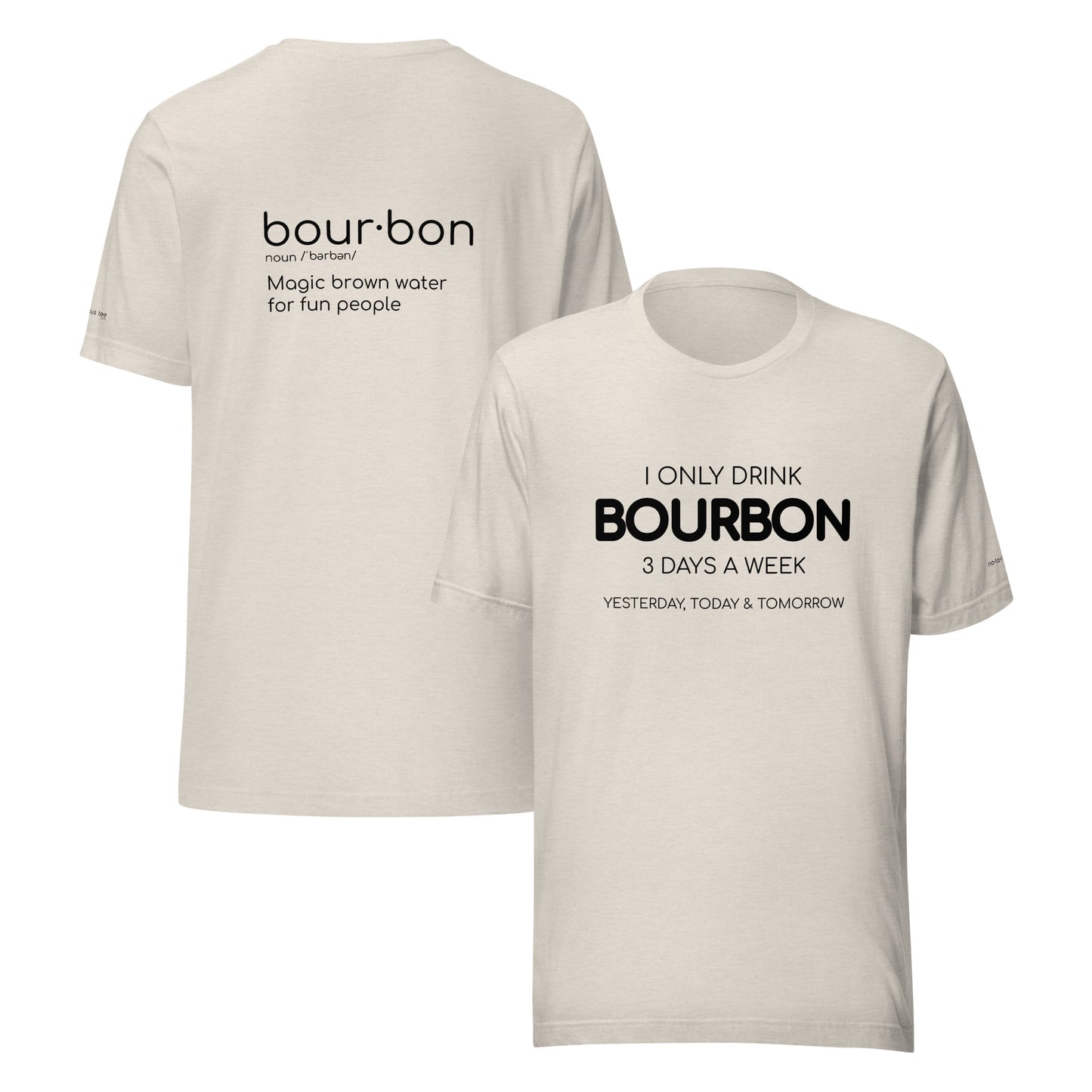 Bourbon 3 Days Unisex t-shirt