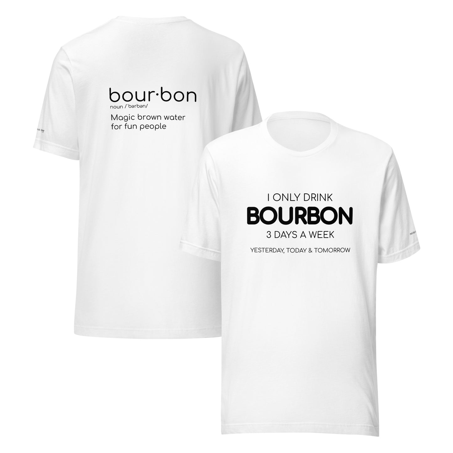 Bourbon 3 Days Unisex t-shirt