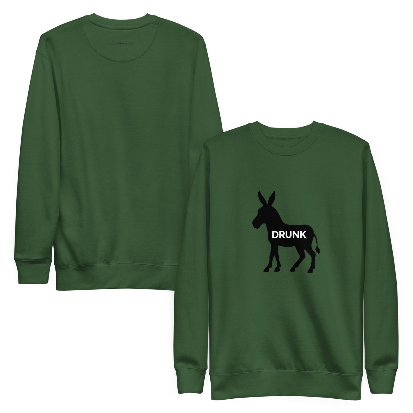 Drunk Ass Unisex Premium Sweatshirt