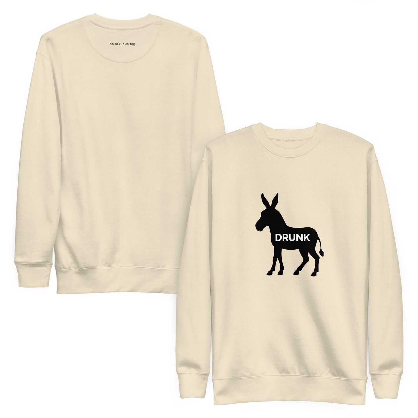 Drunk Ass Unisex Premium Sweatshirt
