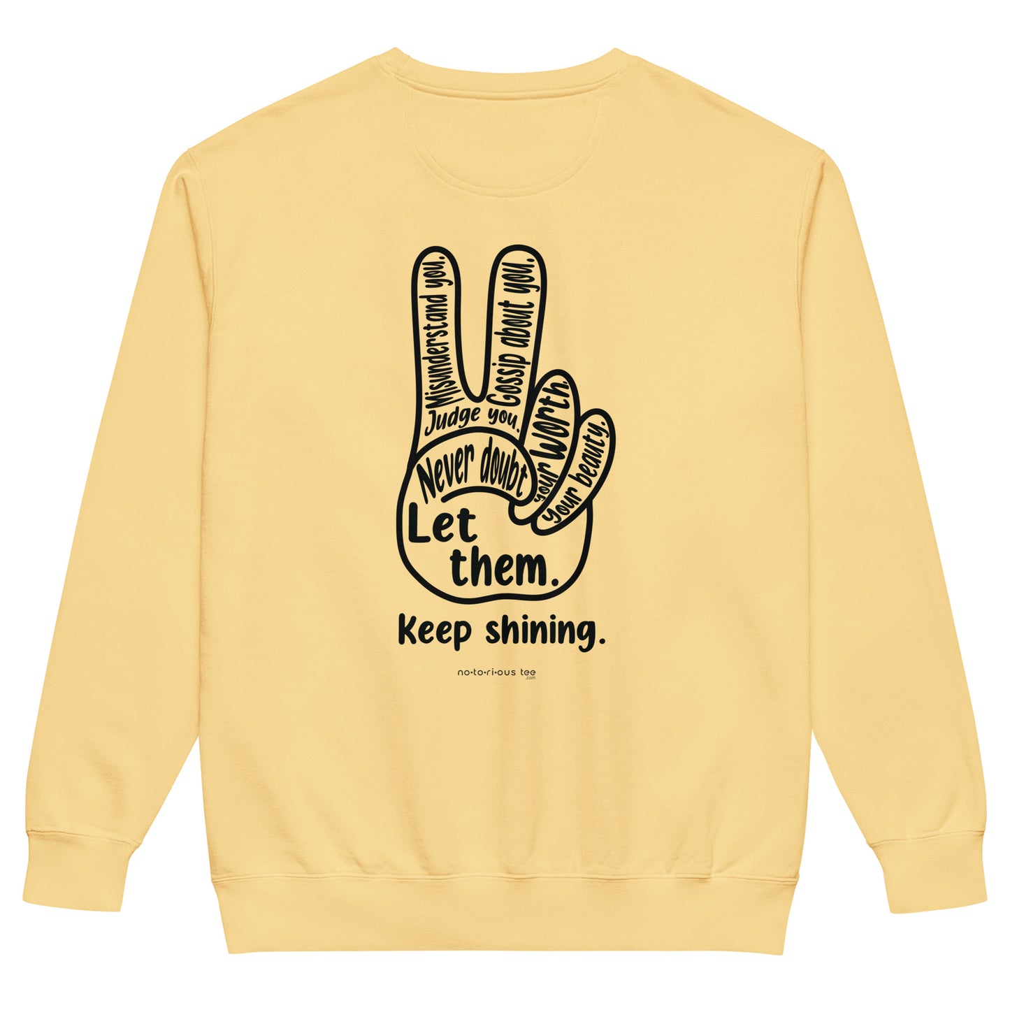 Let Them Unisex garment-dyed sweatshirt