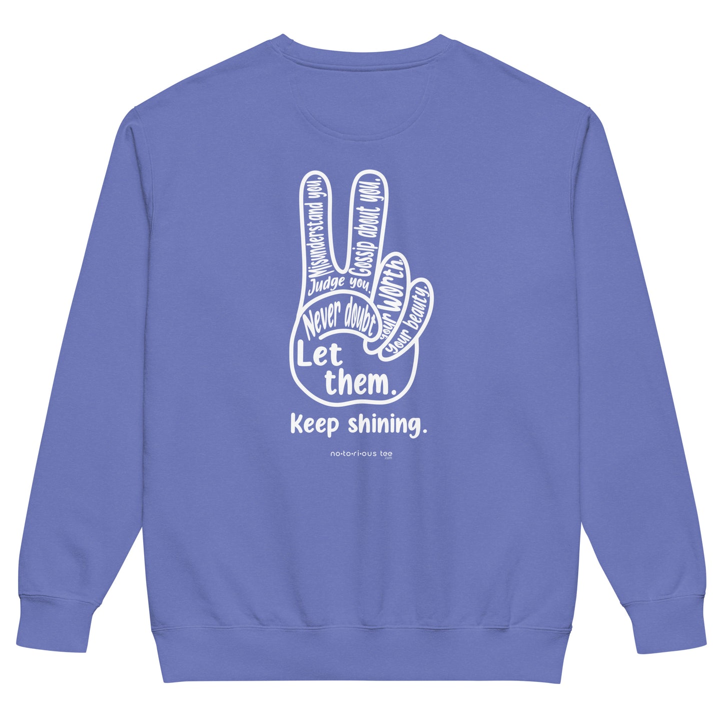 Let Them Unisex garment-dyed sweatshirt