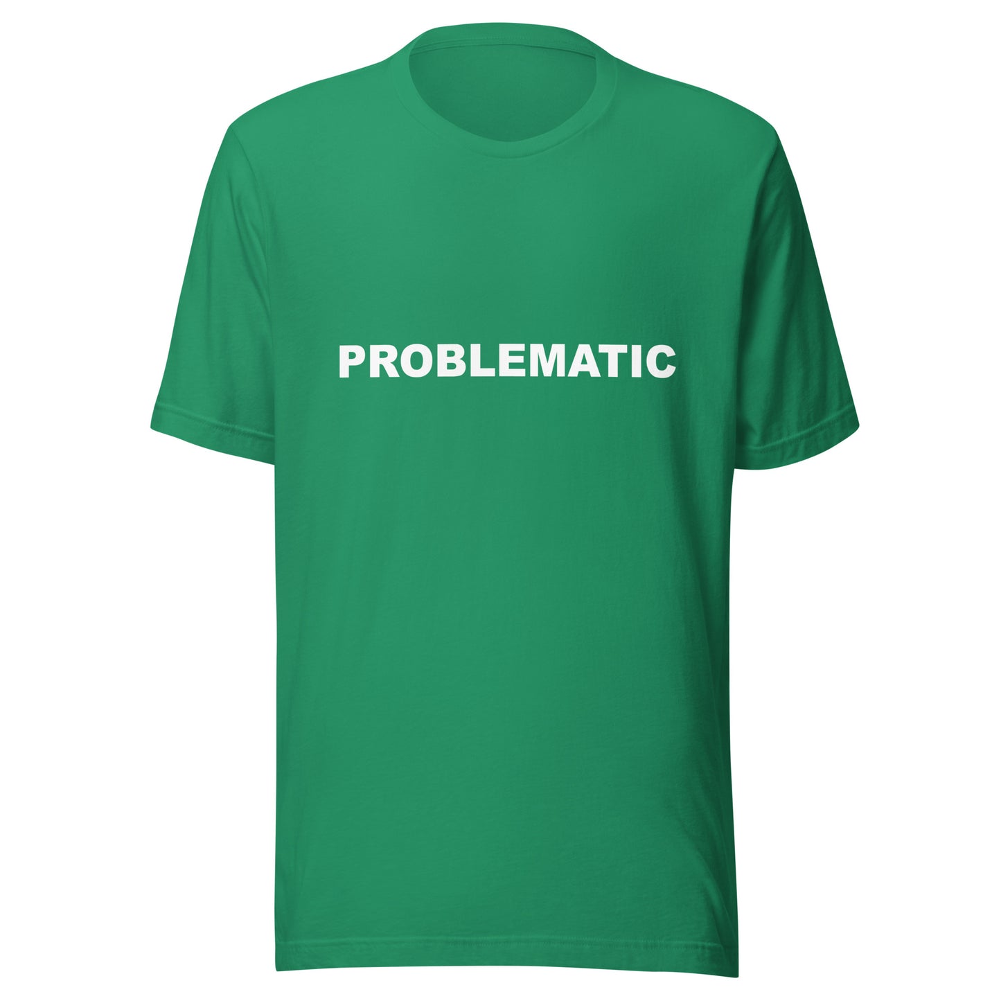 PROBLEMATIC - Unisex t-shirt