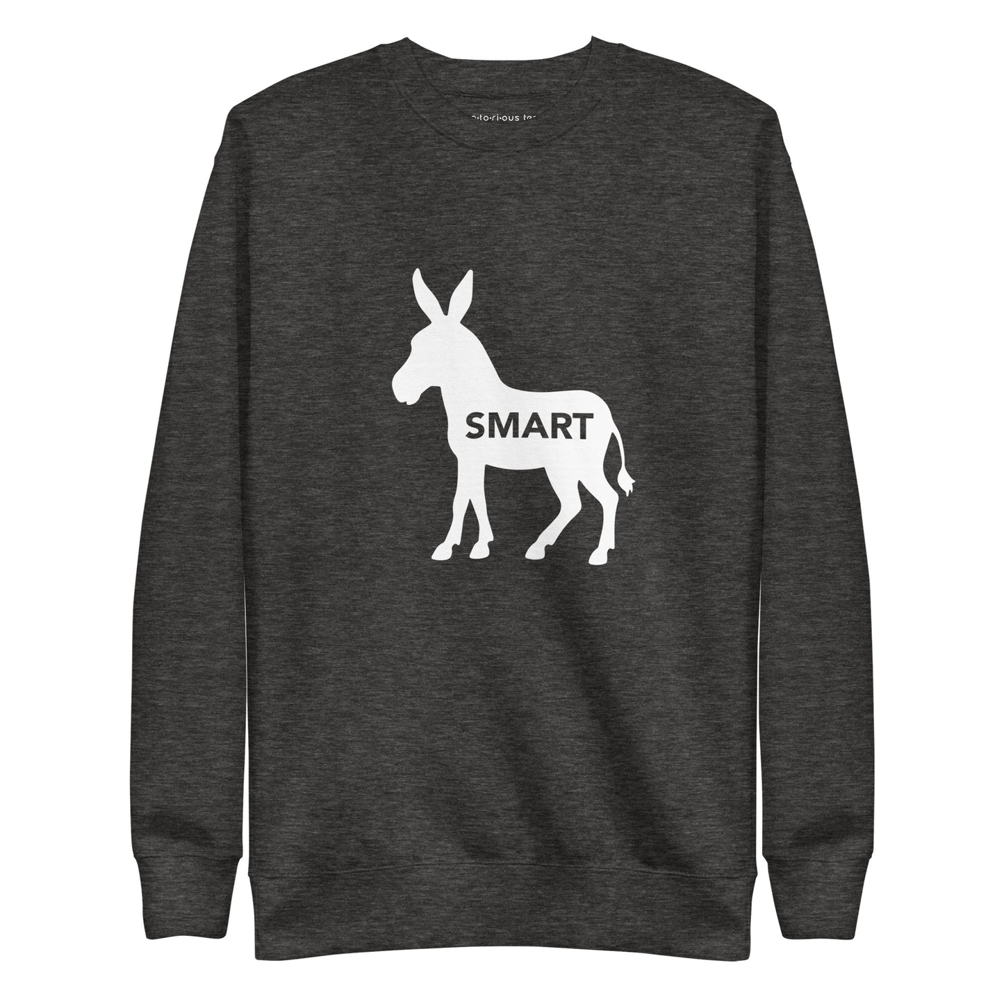 Smart Ass Unisex Premium Sweatshirt