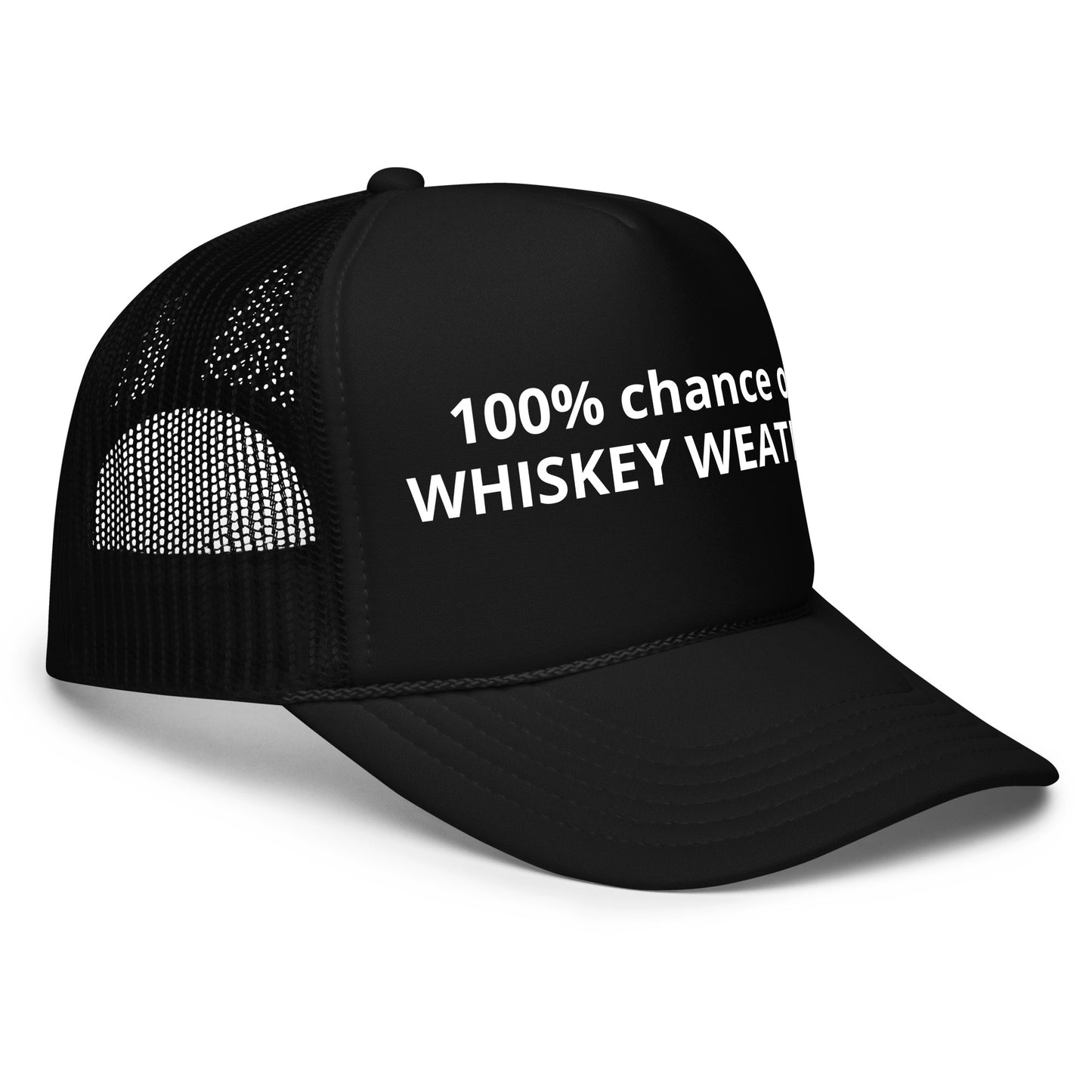 Whiskey Weather Foam trucker hat