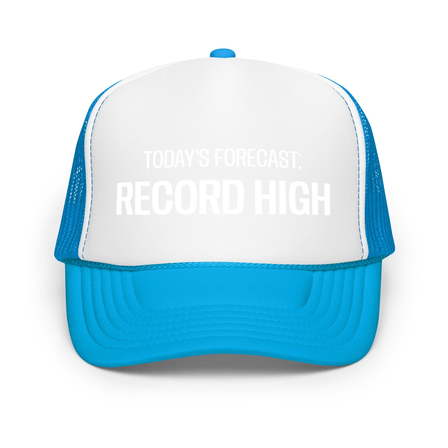 RECORD HIGH - Foam trucker hat