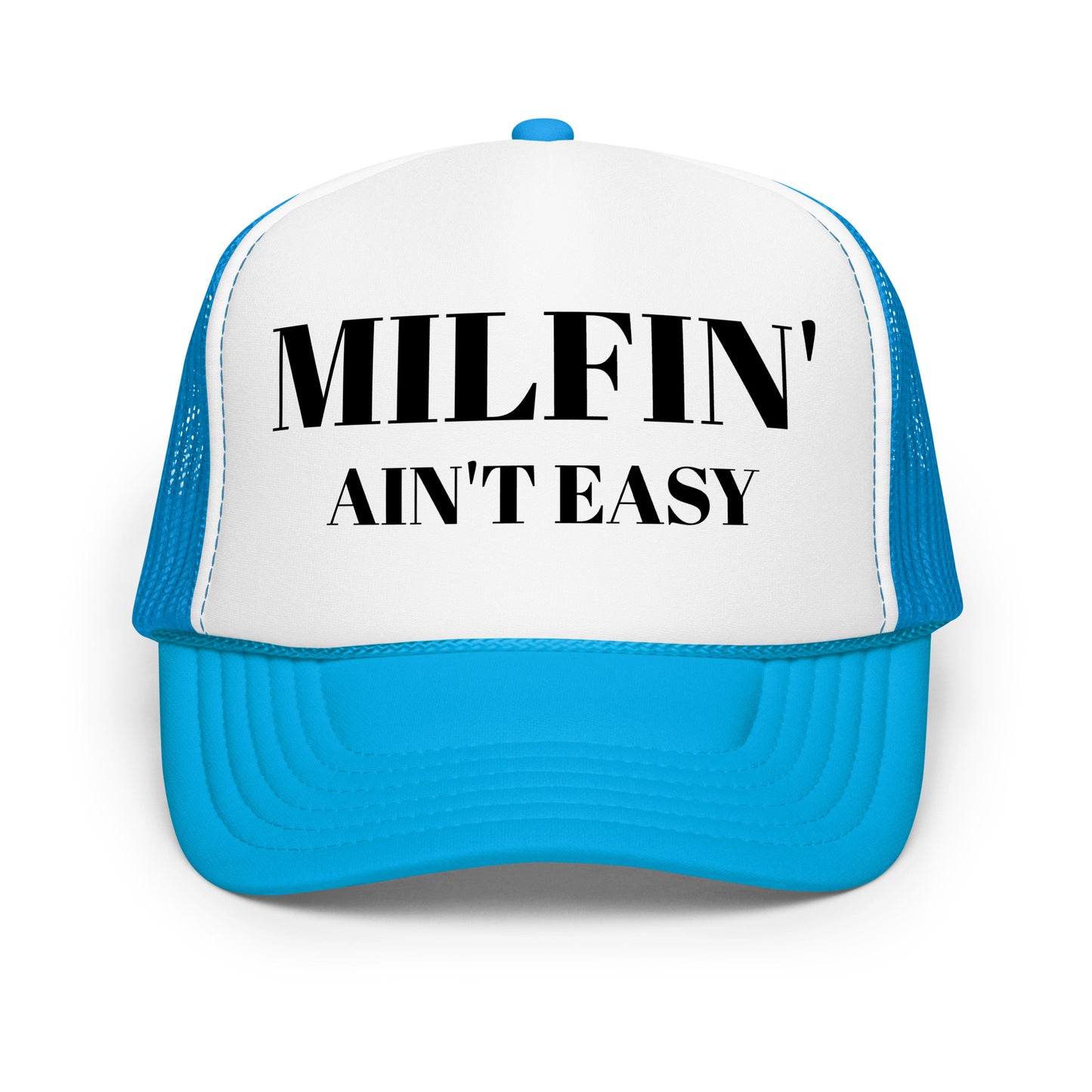 Milfin' Foam trucker hat