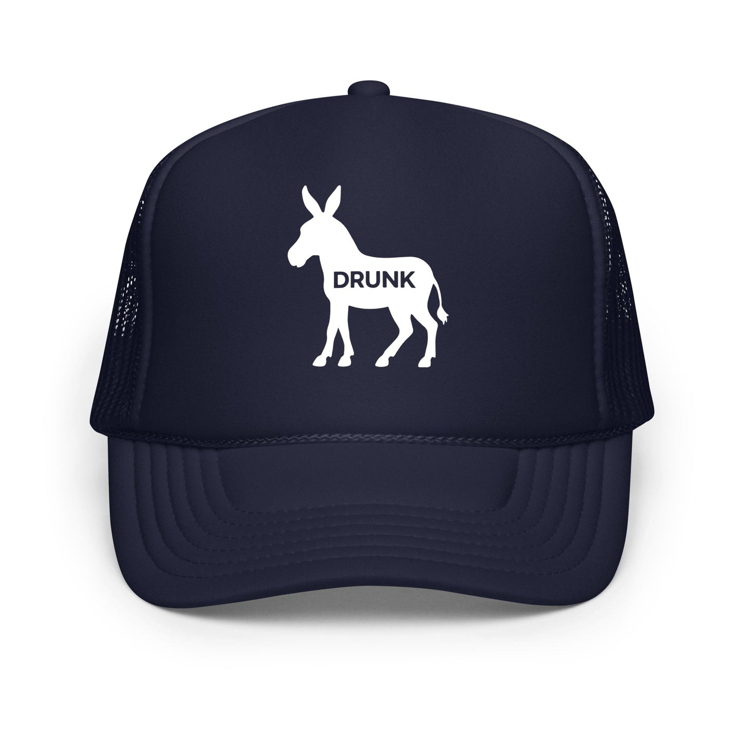 Drunk Ass Foam trucker hat