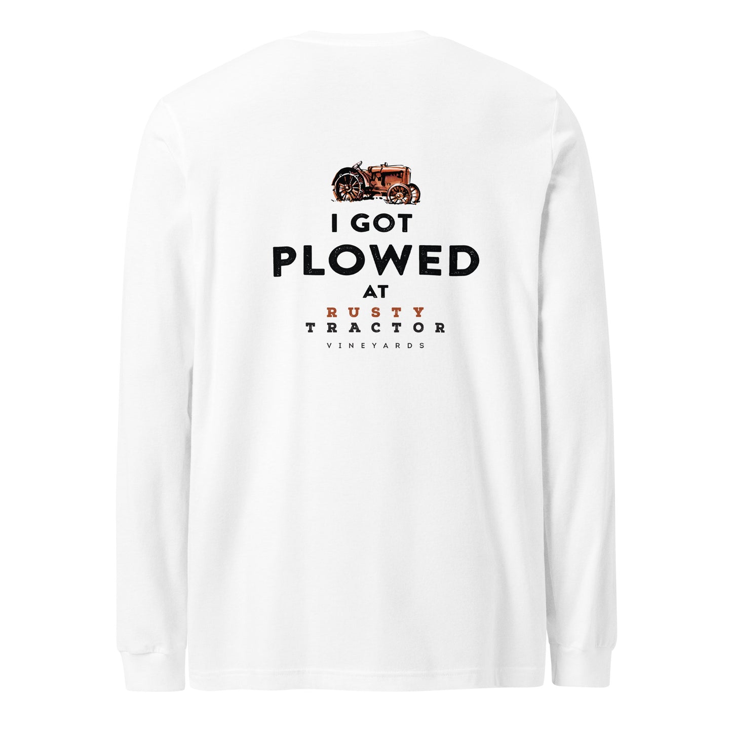 Rusty Tractor Vineyards PLOWED - Unisex Long Sleeve Tee