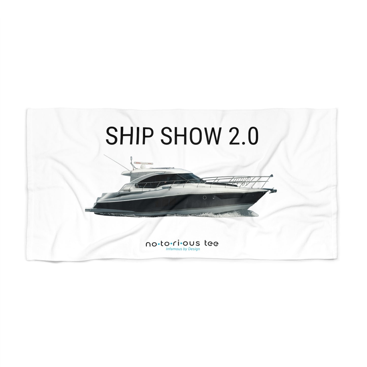 Notorious Tee Ship Show 2.0 Stylish Beach Towel - Perfect for Summer, Pool Parties, Nautical Lovers, Gifts, or Beach Days
