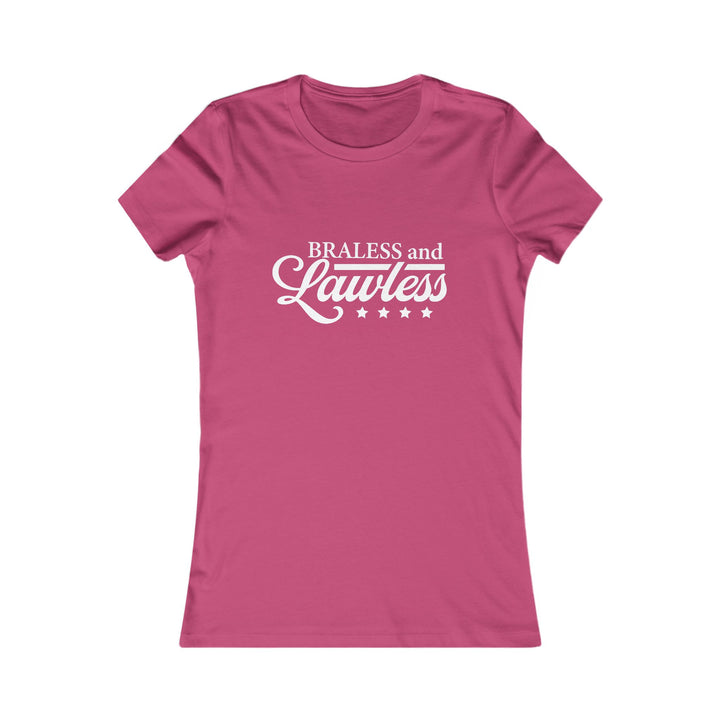 Braless and Lawless Women&