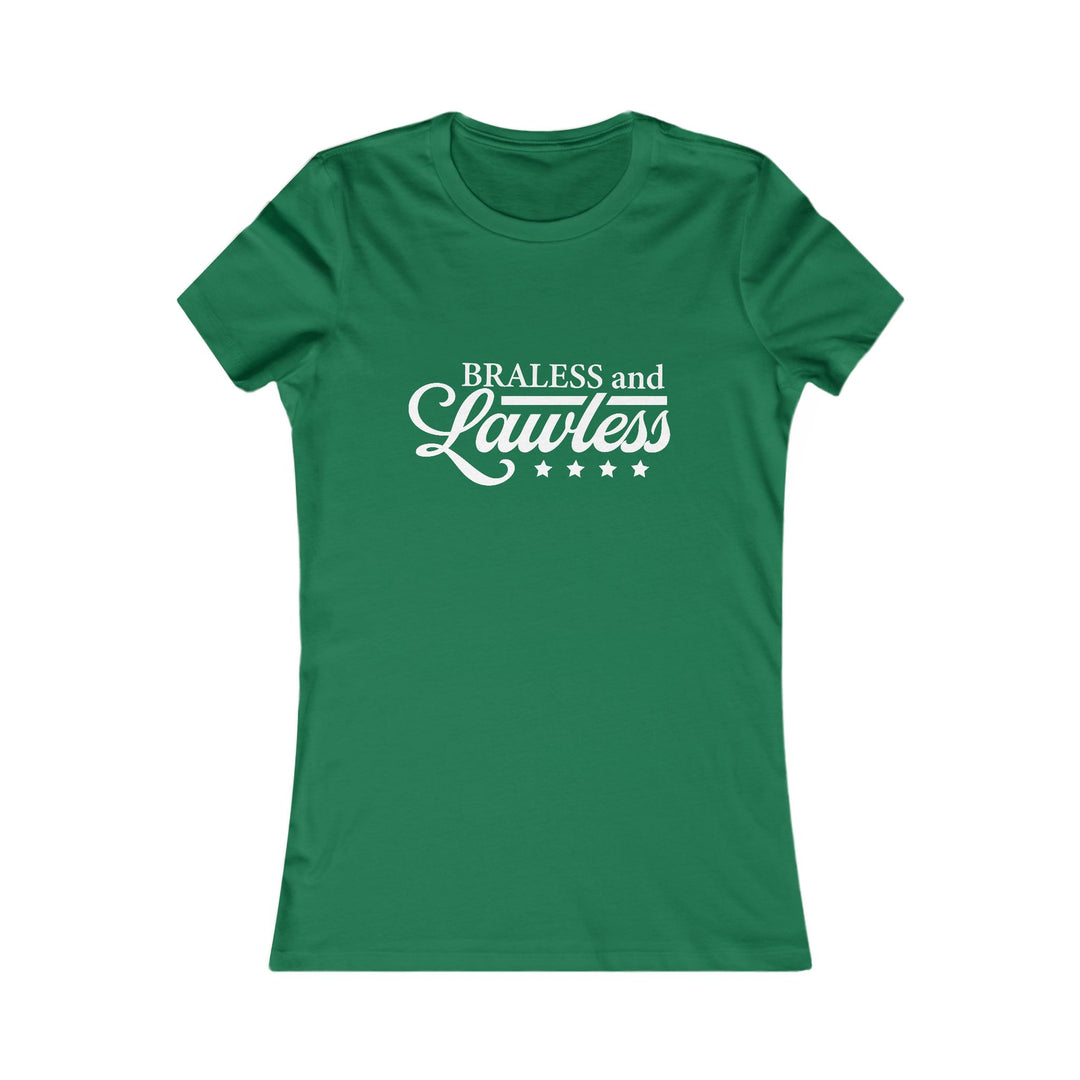 Braless and Lawless Women&