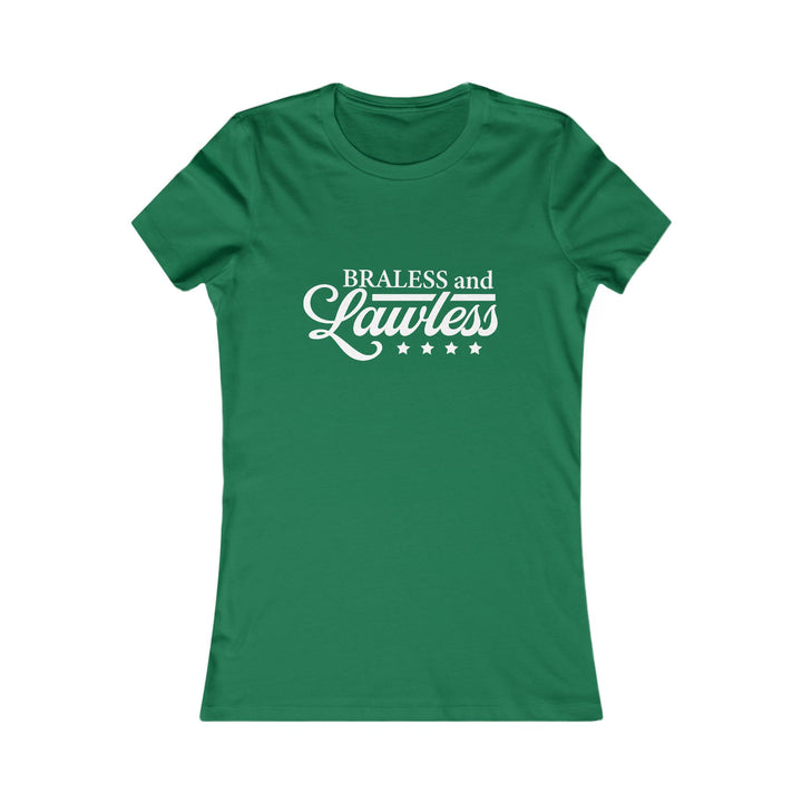 Braless and Lawless Women&