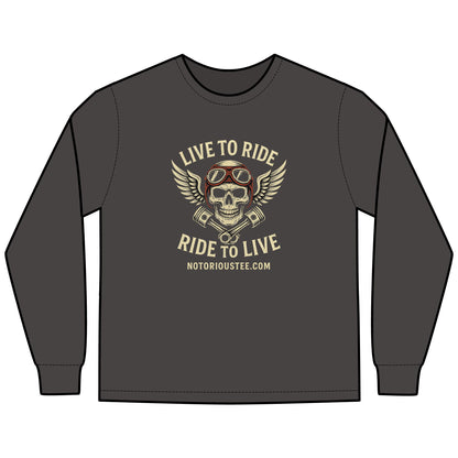 Notorious Tee Ride To Live Motorcycle Long Sleeve Tee, Ride to Live Shirt, Unisex T-Shirt, Biker Gift, Casual Wear, Adventure Apparel, Rocker Style
