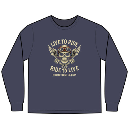 Notorious Tee Ride To Live Motorcycle Long Sleeve Tee, Ride to Live Shirt, Unisex T-Shirt, Biker Gift, Casual Wear, Adventure Apparel, Rocker Style