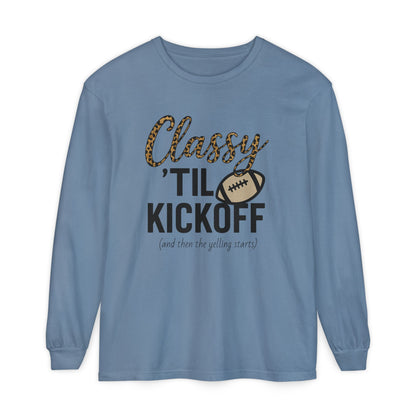 Classy 'Til Kickoff Long Sleeve T-Shirt | Football Fan Tee | Game Day Outfit | Tailgate Apparel | Unisex Casual Wear