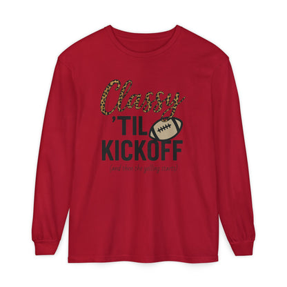 Classy 'Til Kickoff Long Sleeve T-Shirt | Football Fan Tee | Game Day Outfit | Tailgate Apparel | Unisex Casual Wear