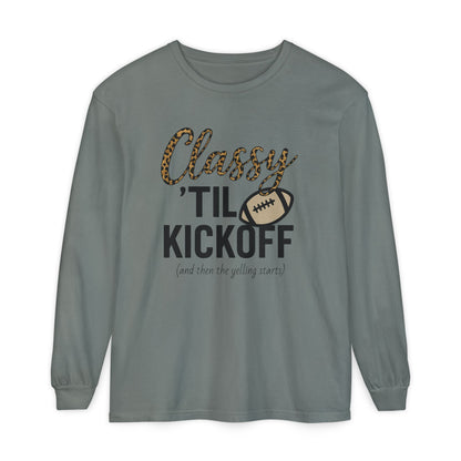 Classy 'Til Kickoff Long Sleeve T-Shirt | Football Fan Tee | Game Day Outfit | Tailgate Apparel | Unisex Casual Wear