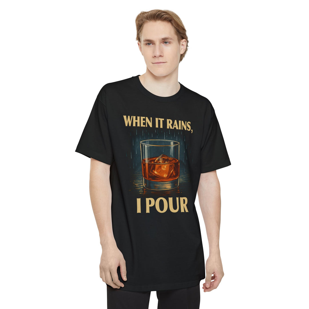 When It Rains, I Pour — Bourbon Unisex Tall Tee