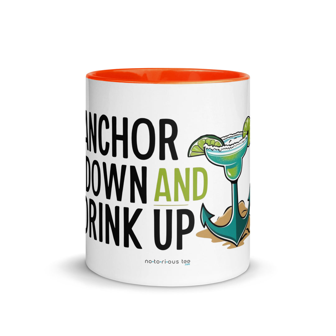 Anchor Down, Drink Up - Mug with Color Inside