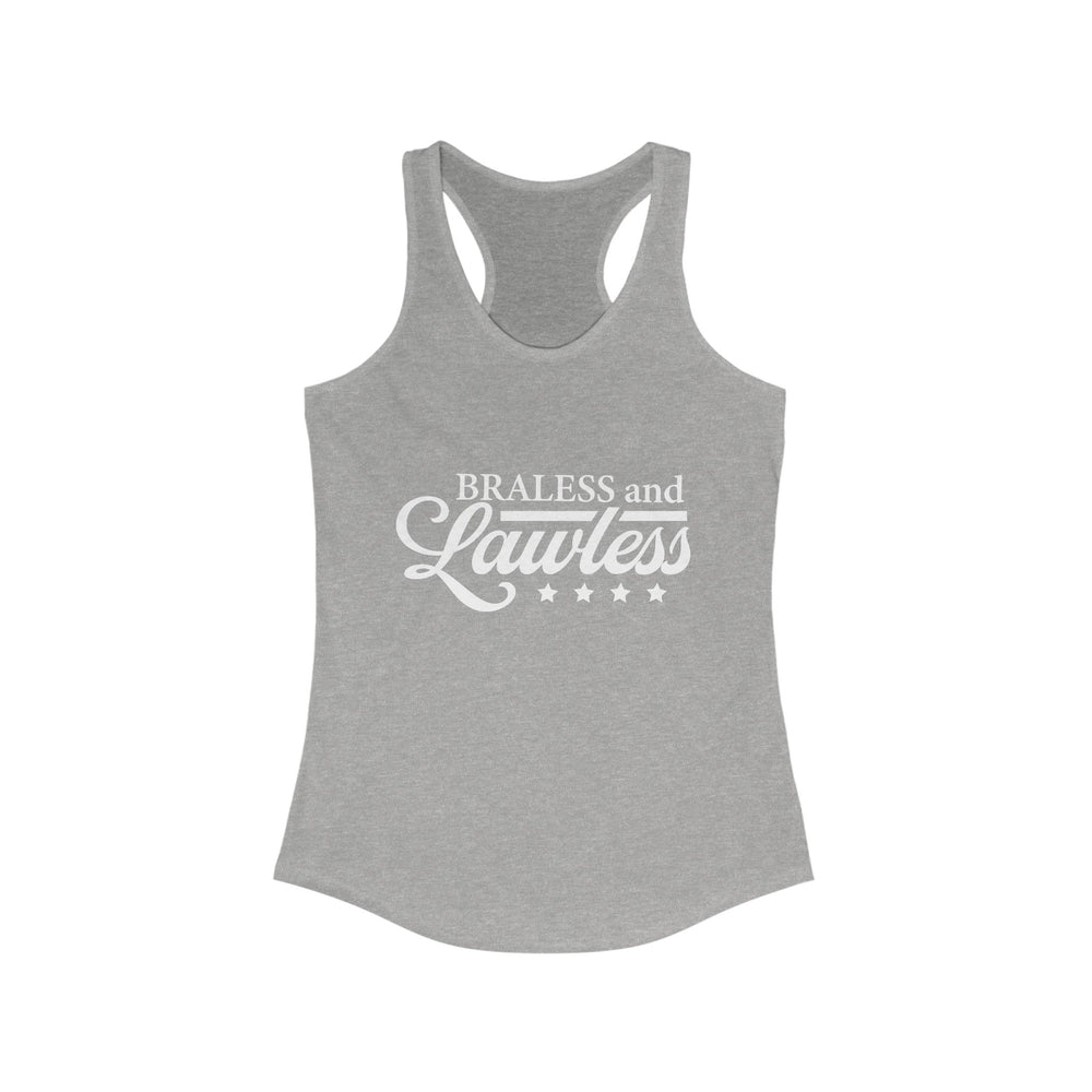 BRALESS AND LAWLESS Flowy Racerback Tank - Empowering Tank for Bold Women