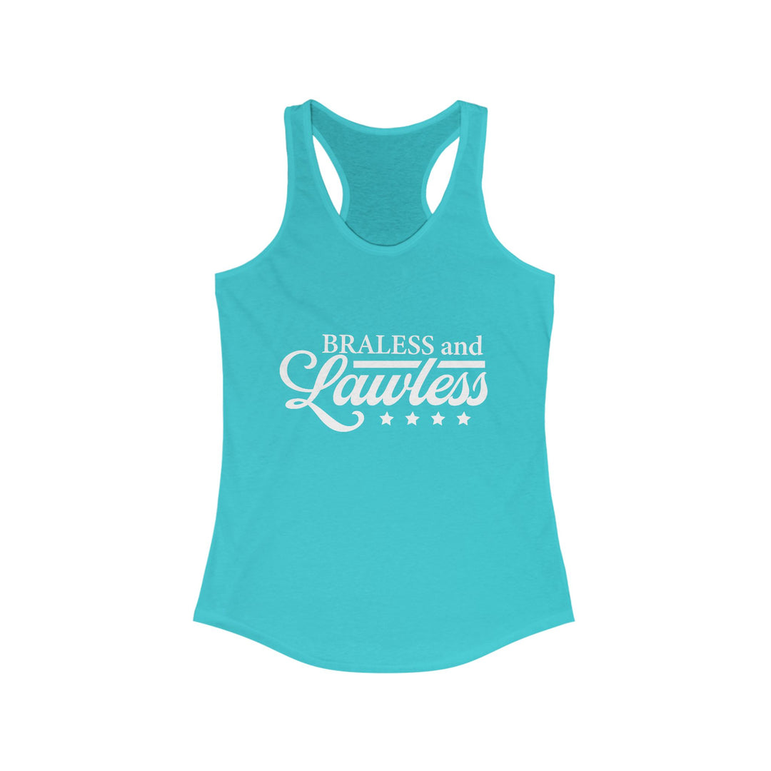 BRALESS AND LAWLESS Flowy Racerback Tank - Empowering Tank for Bold Women