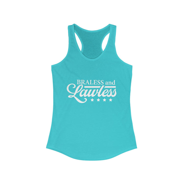 BRALESS AND LAWLESS Flowy Racerback Tank - Empowering Tank for Bold Women