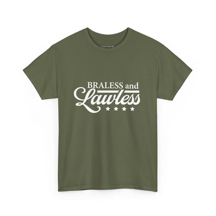 BRALESS and LAWLESS Unisex Heavy Cotton Tee - Empowering T-Shirt for Bold Women