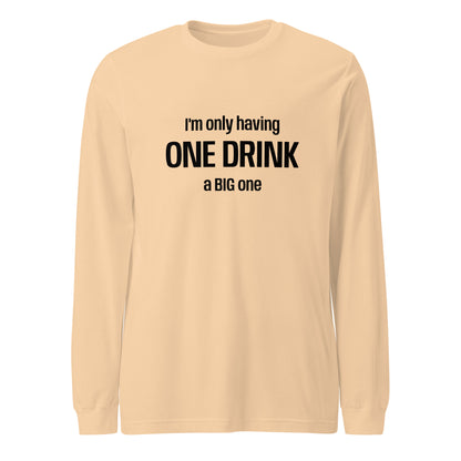 Big One Unisex Long Sleeve Tee