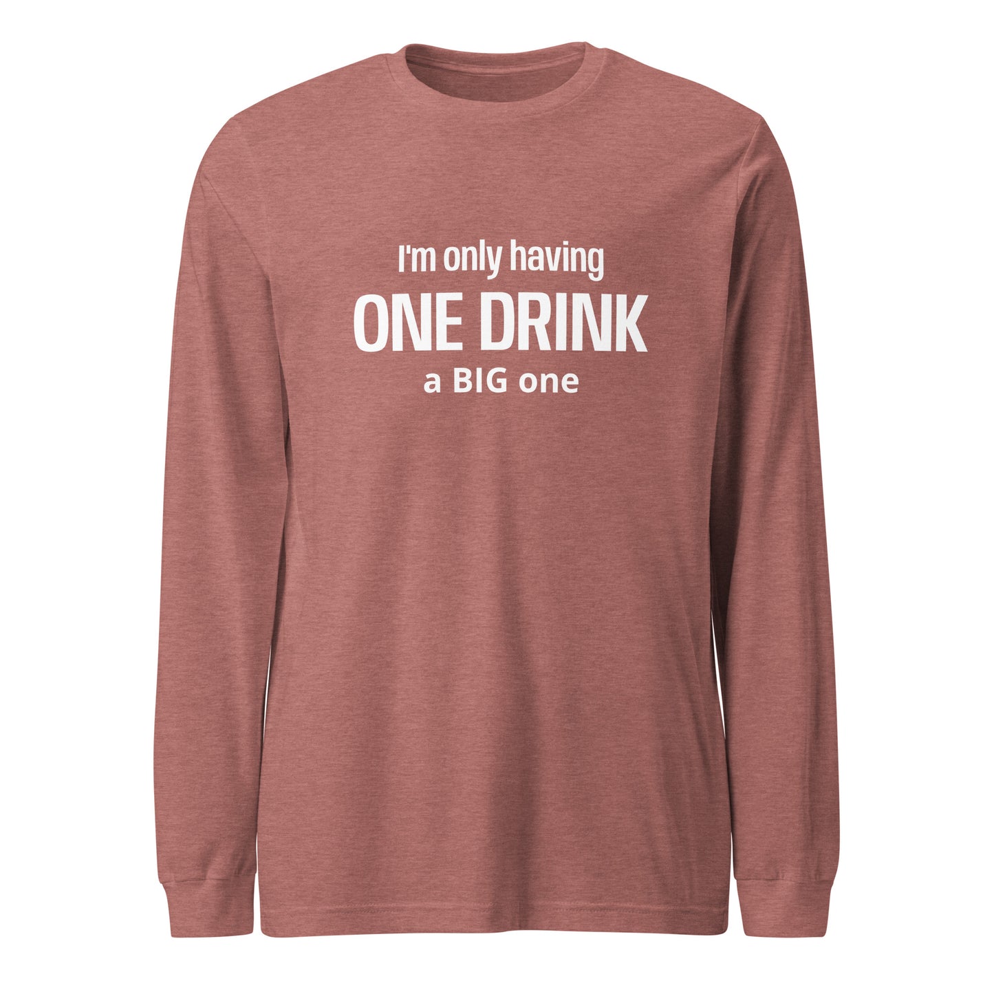 Big One Unisex Long Sleeve Tee