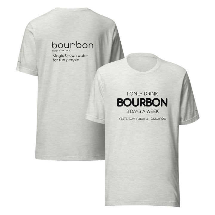 Bourbon 3 Days Unisex t-shirt