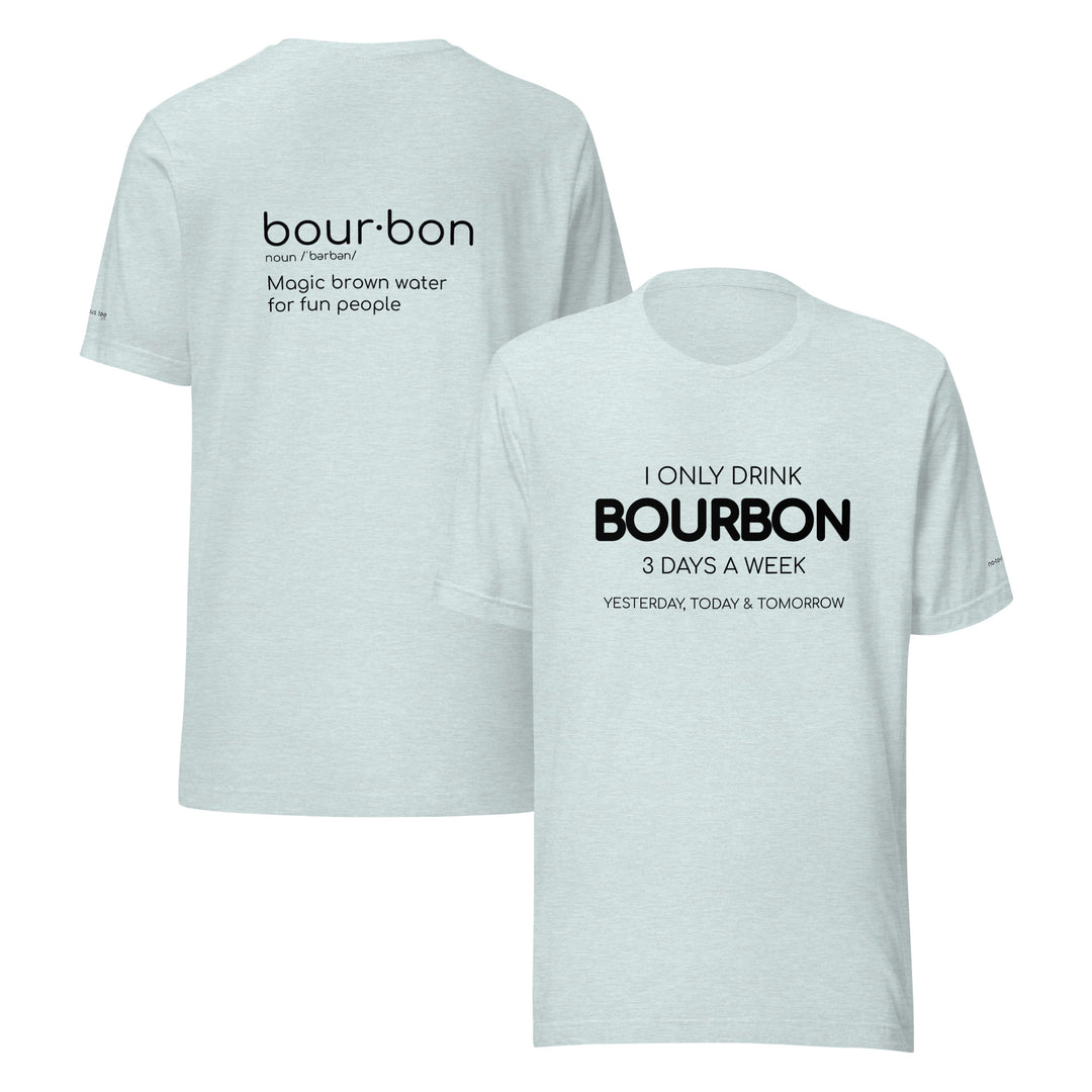 Bourbon 3 Days Unisex t-shirt