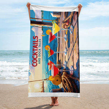Cocktails and Dock Tales Towel