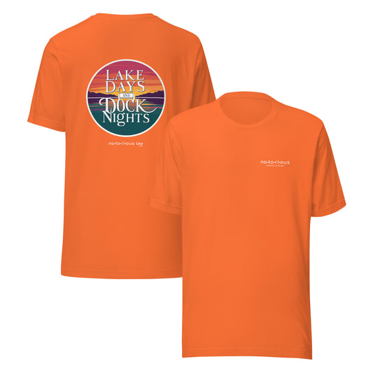 LAKE DAYS DOCK NIGHTS - Unisex Graphic t-shirt Notorious Tee