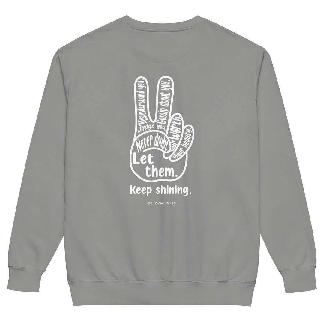 Let Them Unisex garment-dyed sweatshirt